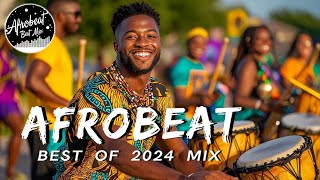 AFROBEATS MIX 2024 🔥 AMAPIANO MIX 2024  BEST OF NAIJA AFROBEAT VIDEO MIX  AYRA STARR  BURNA REMA [upl. by Notxed]