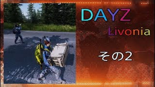 DAYZ Livonia 02 [upl. by Eatnhoj373]