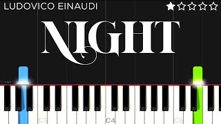 Ludovico Einaudi  Night  EASY Piano Tutorial [upl. by Grimona]