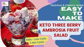 How To Make Keto Ambrosia Fruit Salad  Tastier amp Faster Than You Ever Thought Possible [upl. by Frankie87]