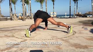 Frequent Flyers  HighwayFit for athletes Level 4 by Robert Ri’chard [upl. by Yerffe]