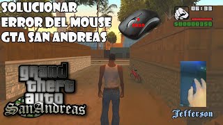 NO FUNCIONA EL MOUSE GTA SAN ANDREAS PC SOLUCIÓN FACIL Y RAPIDO [upl. by Retse]