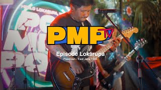 PMPTv  Lokarupa Pasuruan quotFamily Reunionquot [upl. by Elehcim]