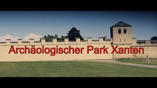 Archäologischer Park Xanten [upl. by Otipaga]