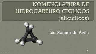 NOMENCLATURA DE HIDROCARBUROS CÍCLICOS alicíclicos química 11º [upl. by Kally]