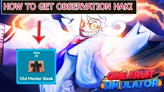 One Fruit Simulator  How to get Observation Haki Ken Haki [upl. by Asilahs]