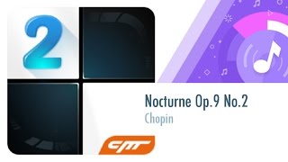 13 │Nocturne Op9 No2  Chopin │Piano Tiles 2 [upl. by Ttsepmet744]