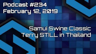 Samui Swine Classic Recap as Terry is STILL in Thailand  Podcast 234 [upl. by Judi]