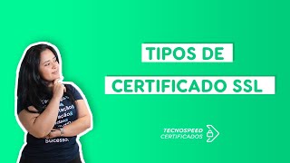 Tipos de Certificado SSL  Certificado Digital [upl. by Brill]