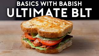 Guide to Making the Perfect BLT  Basics with Babish [upl. by Nimesay]