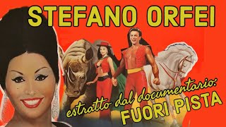 Circo Moira Orfei Stefano Orfei racconta… estratto dal documentario “Fuori Pista” [upl. by Chrisoula309]