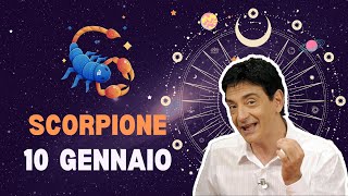 Scorpione ♏️ Mercoledì 10 Gennaio 🔮 Oroscopo Paolo Fox  Logica e intuito in equilibrio col binomio [upl. by Gusti]