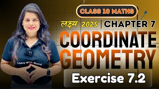 Coordinate Geometry  Exercise 72  Chapter 7  quotलक्ष्यquot 2025 [upl. by Bertie]