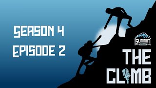 quotThe Climbquot  S4 EP2 [upl. by Kcirdor]