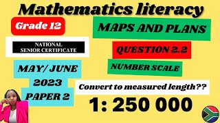 Grade 12 Maths Literacy Paper 2 MayJune 2023 Question 22 Number scale [upl. by Aicekan]