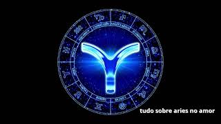 tudo sobre aries no amor [upl. by Armalda]