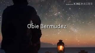 Obie Bermudez  AntesLetra [upl. by Aehcsrop]