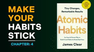 Make Your Habits Addictive  Atomic Habits Chapter 4 Summary  James Clear [upl. by Streetman]