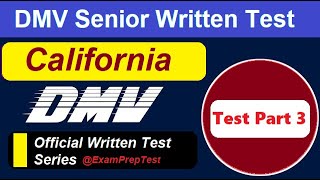 California DMV Senior Renewal Test 2024  DMV Written Test  Part 3 [upl. by Erreid243]