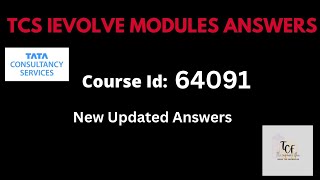 TCS Mandatory 64091 Course Answers TCS Mandatory Courses Answerstcf7865 Mandatory Courses Ievolve [upl. by Maynord]