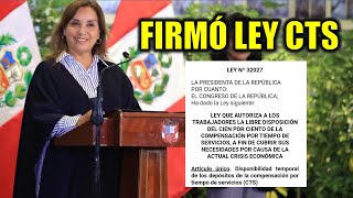 Buenas noticias RETIRO DE CTS 2024 Dina Boluarte promulgó la Ley del Retiro de CTS [upl. by Suanne]