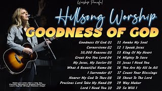 Goodness Of God  Hillsong United Playlist 2024  Praise amp Worship Songs Lyrics ️🎧 Learn English [upl. by Kimberly]