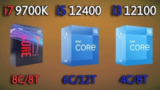 i3 12100 vs i5 12400 vs i7 9700K  Benchmark and test in 6 Games [upl. by Diane]