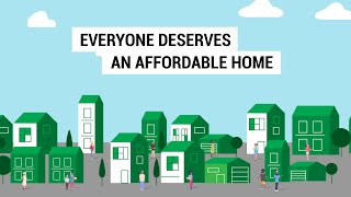 Everyone deserves an affordable home [upl. by Calisa]