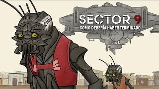 Como Sector 9 Deberia Haber Terminado [upl. by Piero]