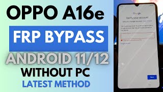 Oppo A16e Android 11 FRP Bypass Without PC [upl. by Imojean]