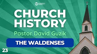 The Waldenses  Church History Series [upl. by Eninnaej]