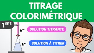 Titrage colorimétrique dosage  1ère spé  Chimie [upl. by Inavihs]