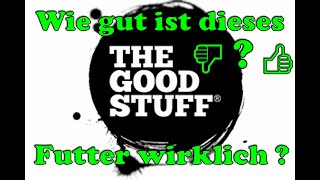 The GoodStuff Hundefutter  Wie gut ist das   Hundefutter Test  Hundeernährung  Nature Trails [upl. by Iverson415]