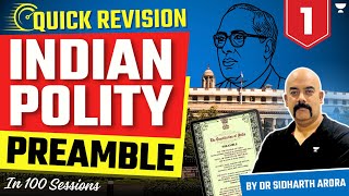 Preamble  Complete Indian Polity Revision in 100 sessions  UPSC Prelims 2024  Dr Sidharth Arora [upl. by Sokim]