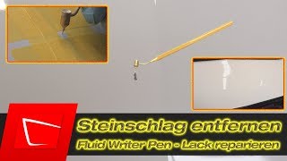 Steinschlag selbst reparieren  Lack Steinschlag auf Auto entfernen  Fluid Writer Paint Pen [upl. by Ylehsa282]