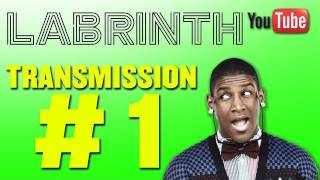 Labrinth Transmission 1 [upl. by Alix]