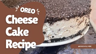 NO BAKE Oreo Cheesecake Recipe  3 Ingredients Oreo Cheesecake  No Bake Eggless Oreo Cheesecake [upl. by Uehttam250]