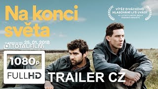 Na konci světa 2017 CZ HD trailer [upl. by Benjamen746]