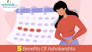 5 Excellent Benefits Of Ashokarishta Shorts [upl. by Ahsennek]