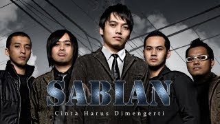 Sabian  Cinta Harus Dimengerti  Official Video [upl. by Eriam339]