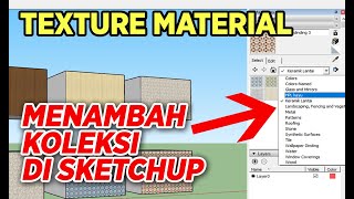 Menambahkan Koleksi Texture Material di Aplikasi Sketchup [upl. by Gil]