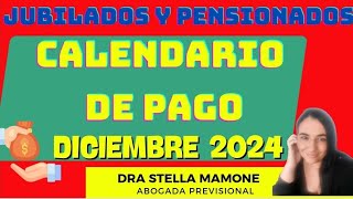 CALENDARIO DE PAGOS DE JUBILACIONES Y PENSIONES DICIEMBRE 2024 Con Bono y aguinaldo [upl. by Jacquelyn883]