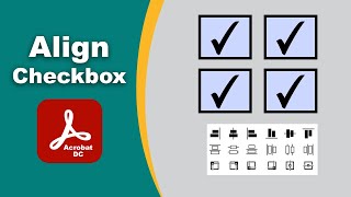 how to align multiple checkboxes in adobe acrobat pro dc PDF Editor [upl. by Eelirrem240]