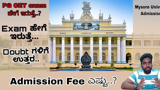 admission fee ಎಷ್ಟು  ಕಾಲೇಜ್ selection ಯಾವಾಗ  Mysore University PG Admission 2024  PG CET [upl. by Arratahs]