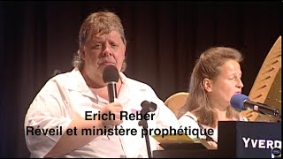 Erich Reber  Réveil et ministère prophétique [upl. by Nnaer]