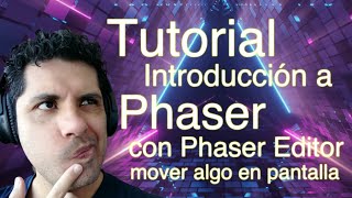 Tutorial de Phaser JS utilizando Phaser Editor [upl. by Haakon591]