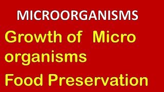 Growth of Microorganisms Food preservation 55  Class 8 Science Chapter 2 [upl. by Israel270]