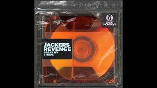 Jackers Revenge  Break My Stride Original Mix [upl. by Kanya]