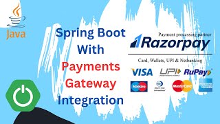 Razorpay Payments Gateway Integration With Spring Boot Applications Complete Guide [upl. by Wolff]