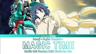 Gundam build Divers ReRise – Ending 1 FULL『 MAGIC TIME 』Lyrics [upl. by Asseneg]